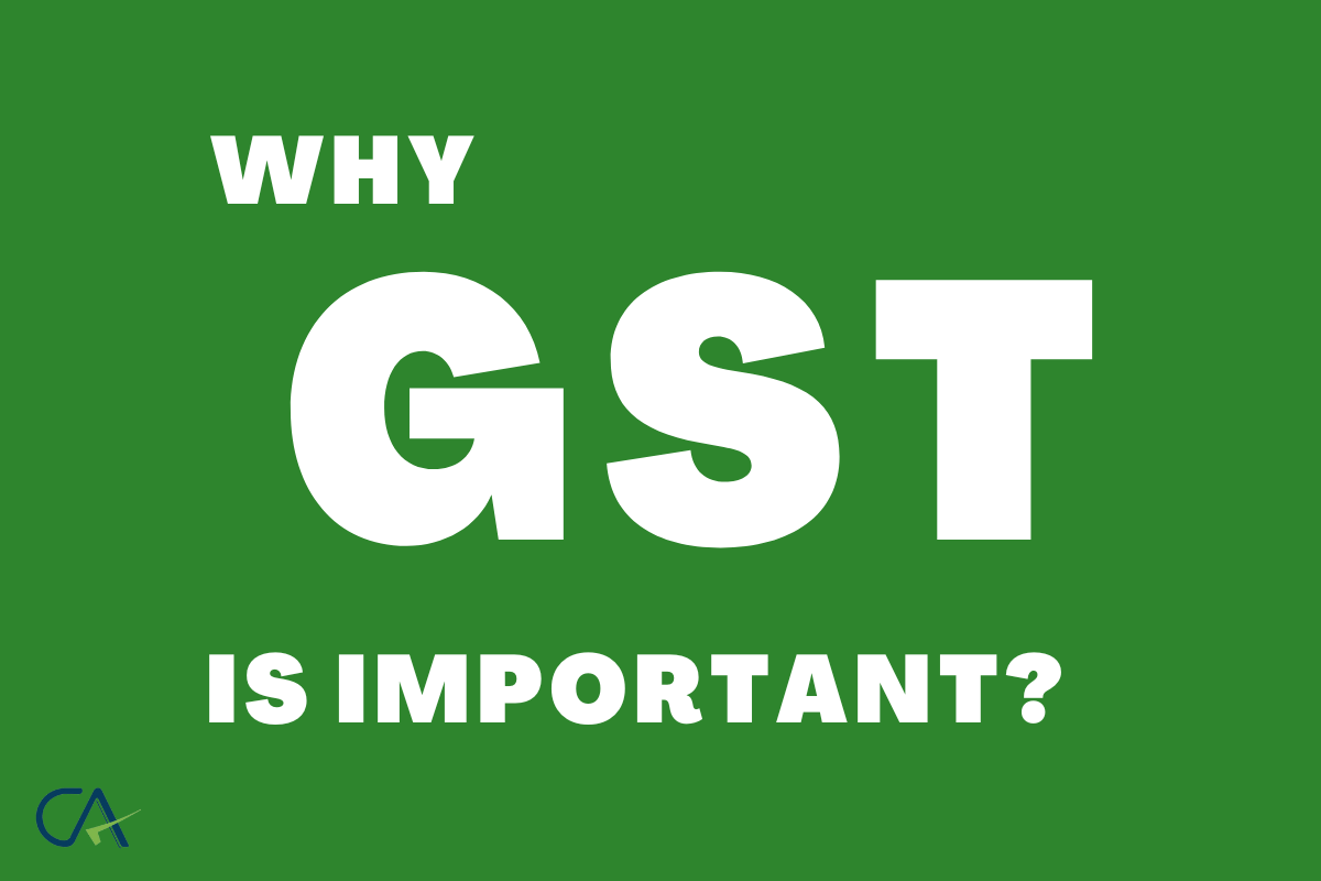 Why GST